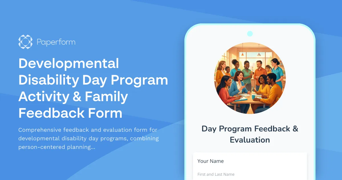 Developmental Disability Day Program Activity & Family Feedback Form