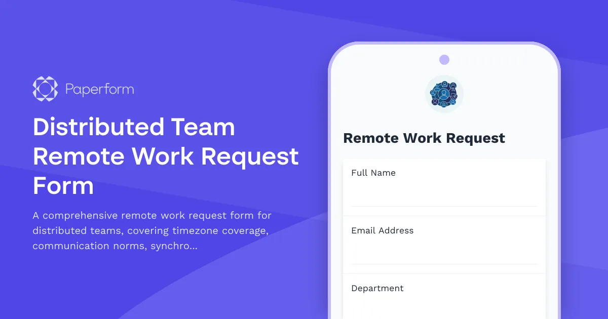 Distributed Team Remote Work Request Form