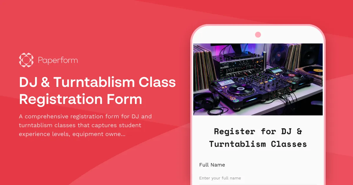 DJ & Turntablism Class Registration Form