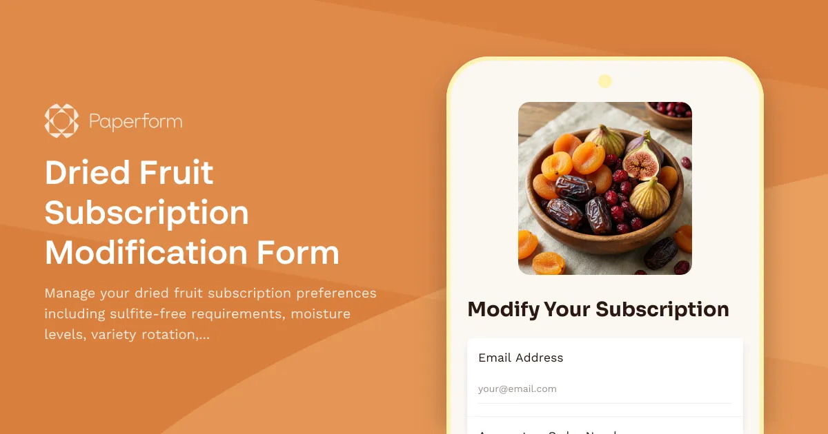 Dried Fruit Subscription Modification Form