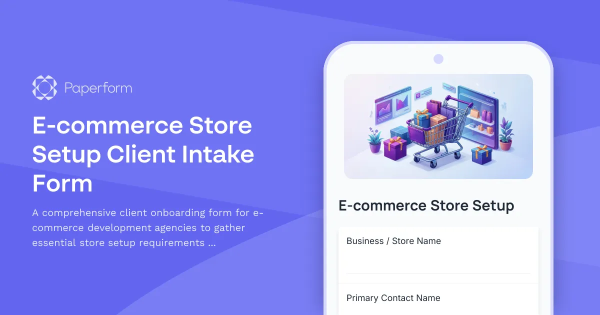E-commerce Store Setup Client Intake Form