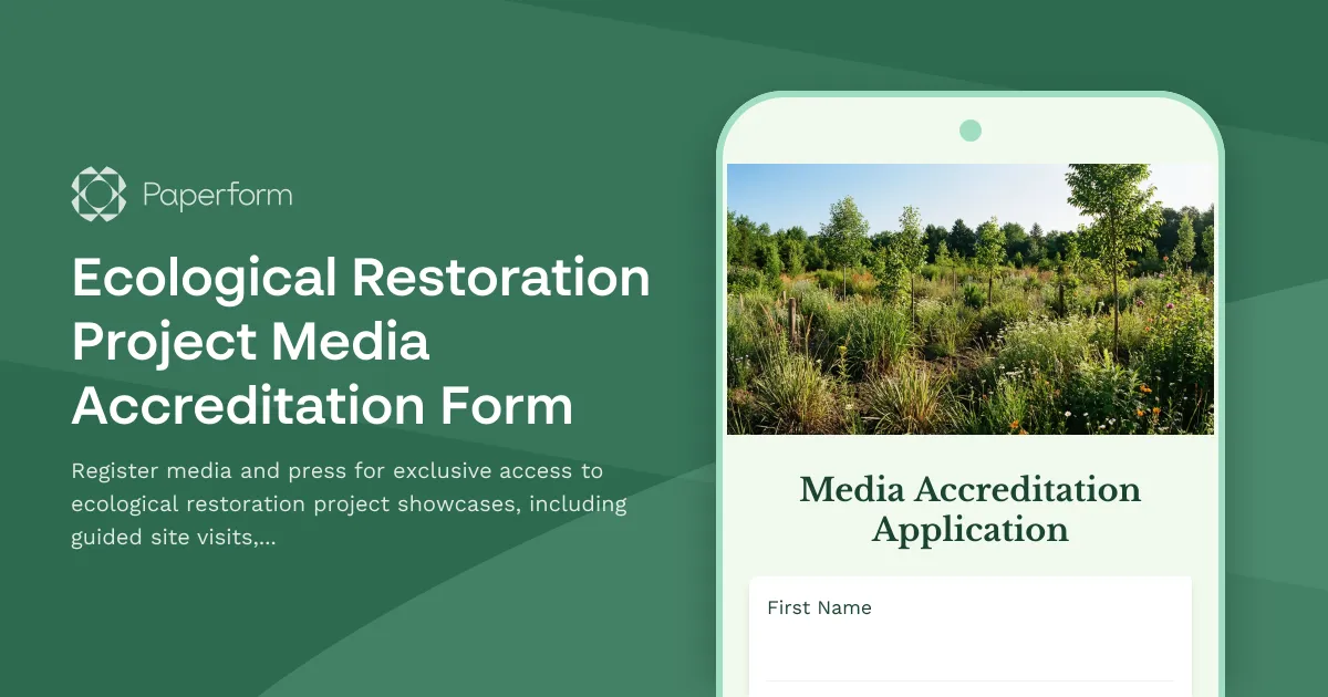 Ecological Restoration Project Media Accreditation Form