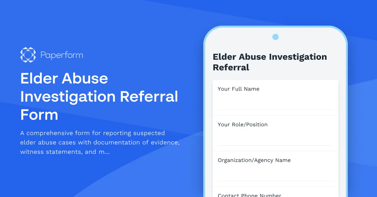 Elder Abuse Investigation Referral Form