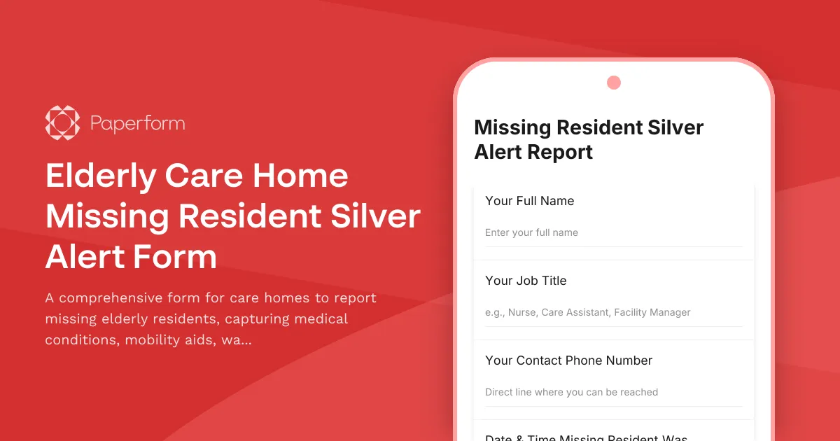 Elderly Care Home Missing Resident Silver Alert Form