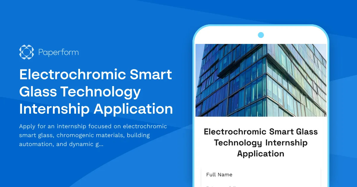 Electrochromic Smart Glass Technology Internship Application