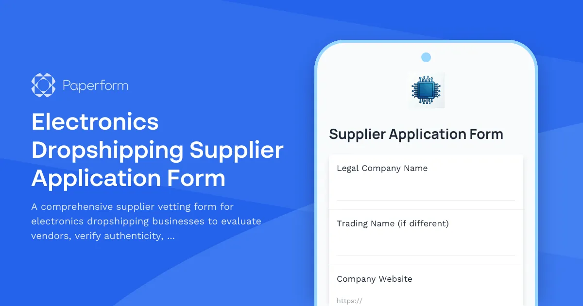 Electronics Dropshipping Supplier Application Form