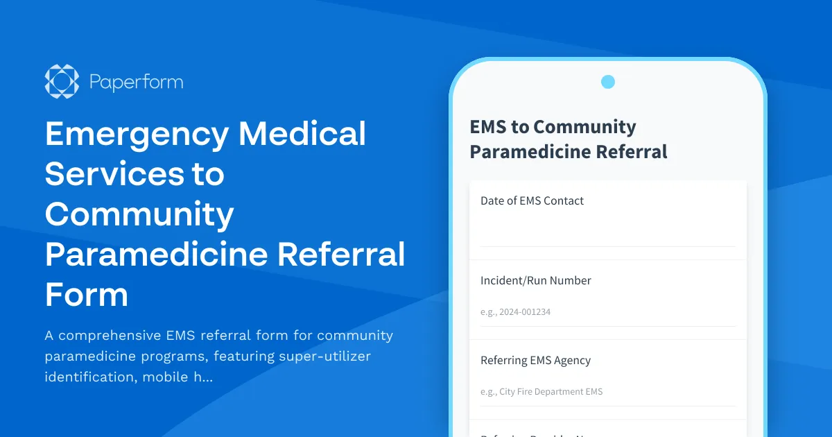 Emergency Medical Services to Community Paramedicine Referral Form