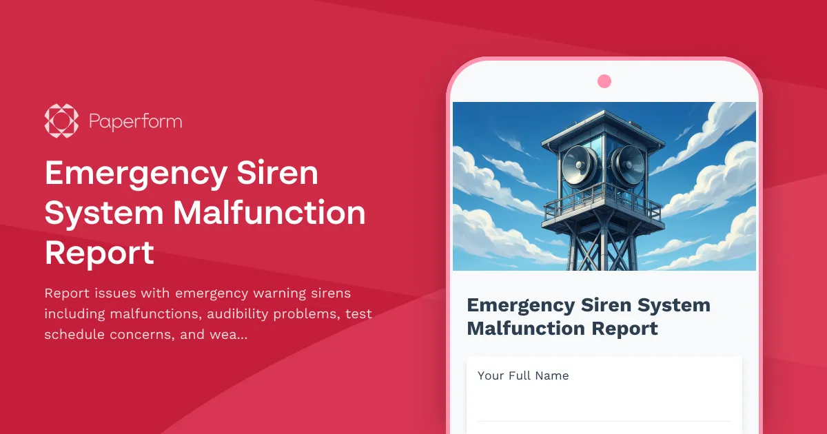 Emergency Siren System Malfunction Report