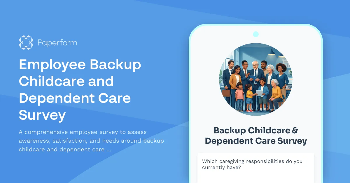 Employee Backup Childcare and Dependent Care Survey