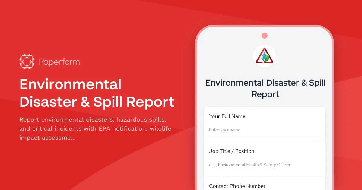 Environmental Disaster & Spill Report