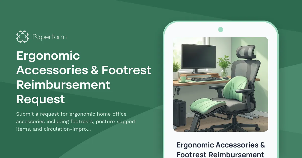 Ergonomic Accessories & Footrest Reimbursement Request