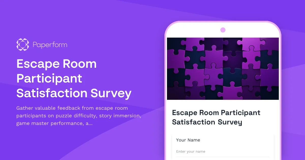 Escape Room Participant Satisfaction Survey