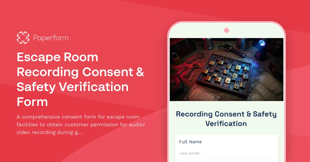 Escape Room Recording Consent & Safety Verification Form