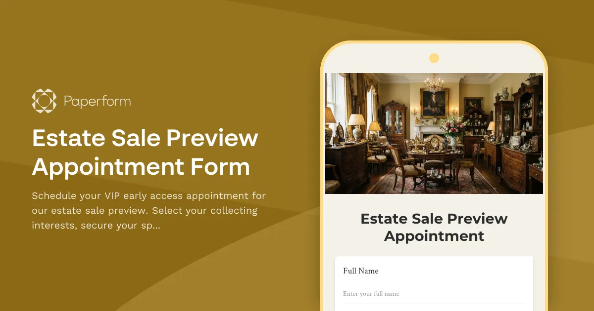 Estate Sale Preview Appointment Form