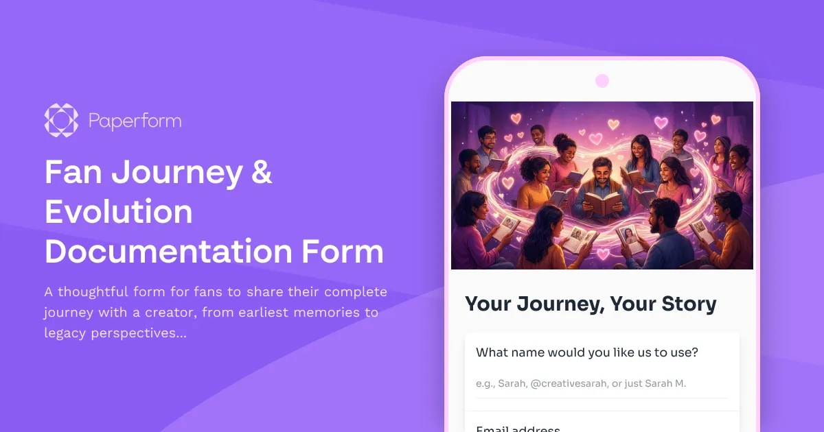 Fan Journey & Evolution Documentation Form