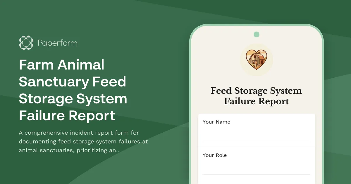 Farm Animal Sanctuary Feed Storage System Failure Report