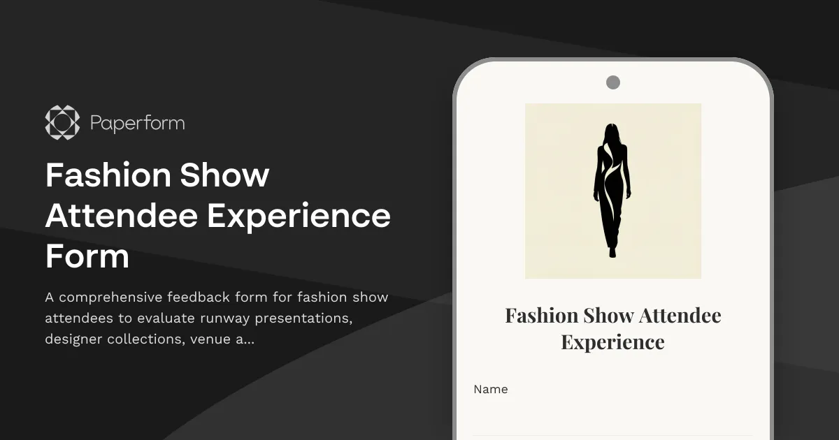 Fashion Show Attendee Experience Form