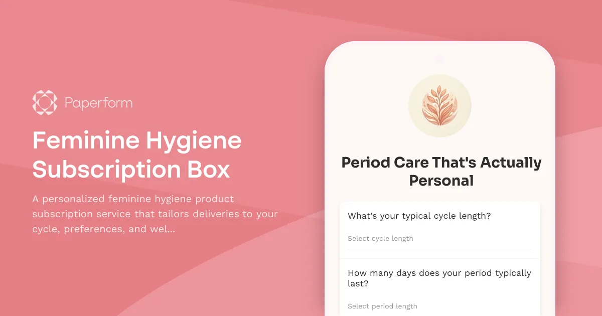 Feminine Hygiene Subscription Box