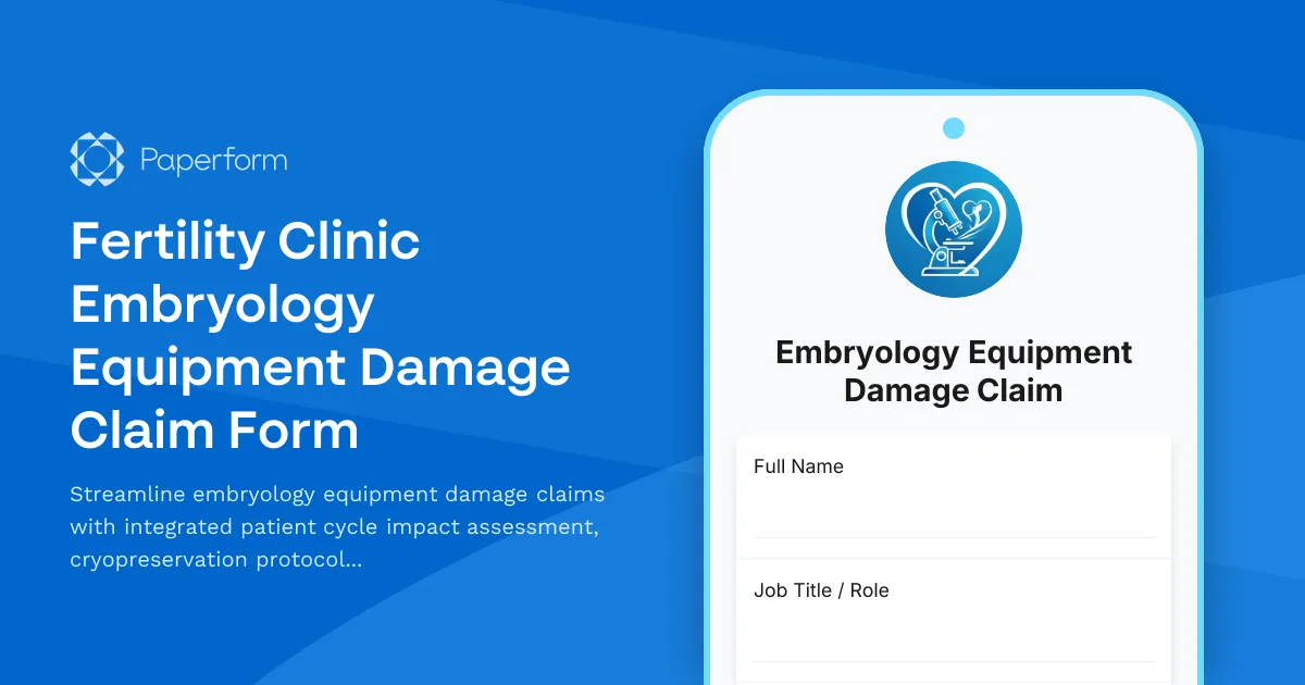 Fertility Clinic Embryology Equipment Damage Claim Form