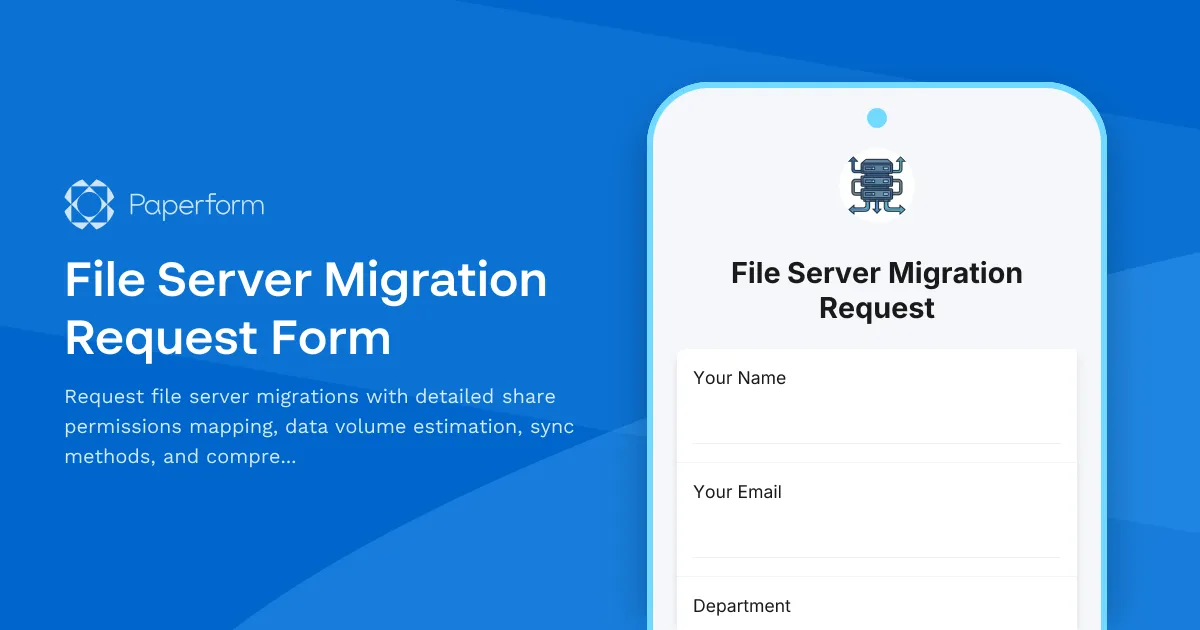 File Server Migration Request Form