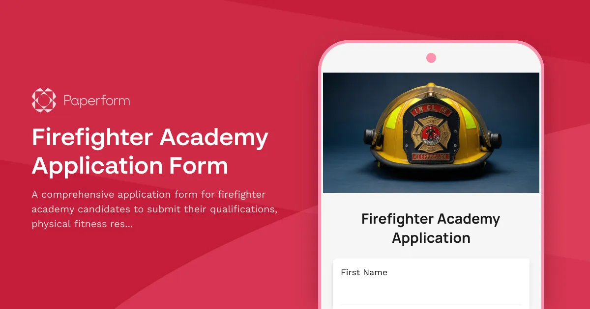 Firefighter Academy Application Form