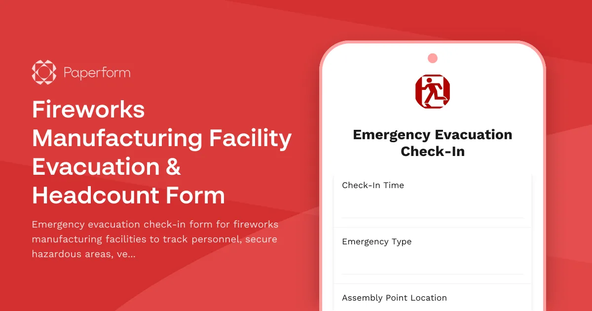 Fireworks Manufacturing Facility Evacuation & Headcount Form