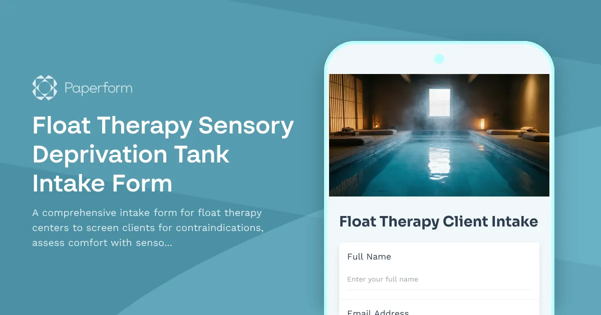 Float Therapy Sensory Deprivation Tank Intake Form