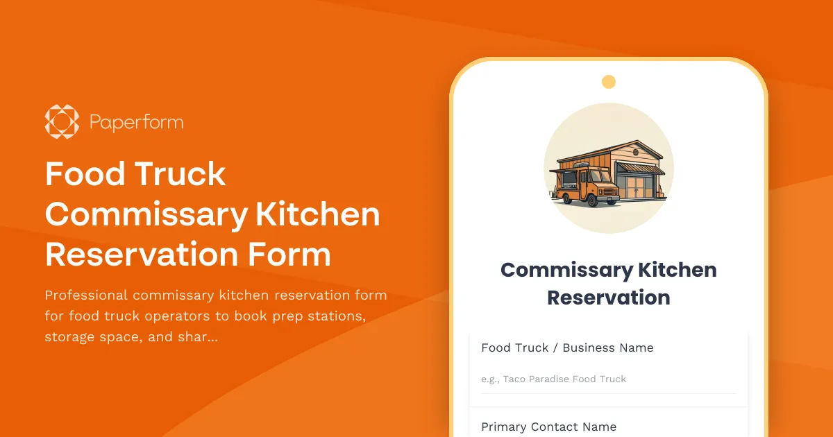 Food Truck Commissary Kitchen Reservation Form