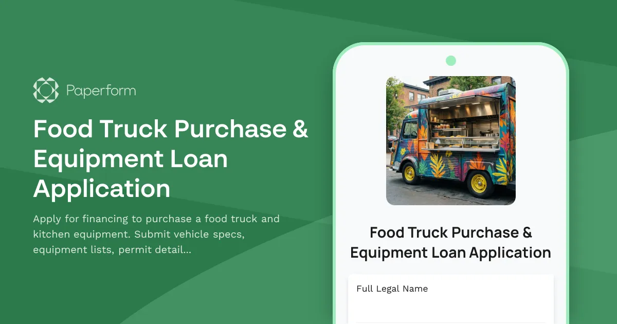 Food Truck Purchase & Equipment Loan Application