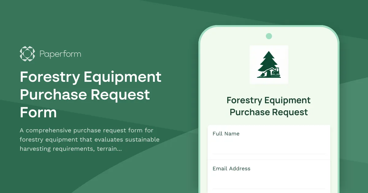 Forestry Equipment Purchase Request Form
