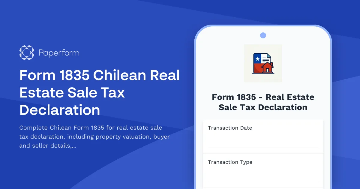 Form 1835 Chilean Real Estate Sale Tax Declaration