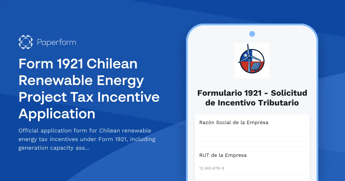 Form 1921 Chilean Renewable Energy Project Tax Incentive Application