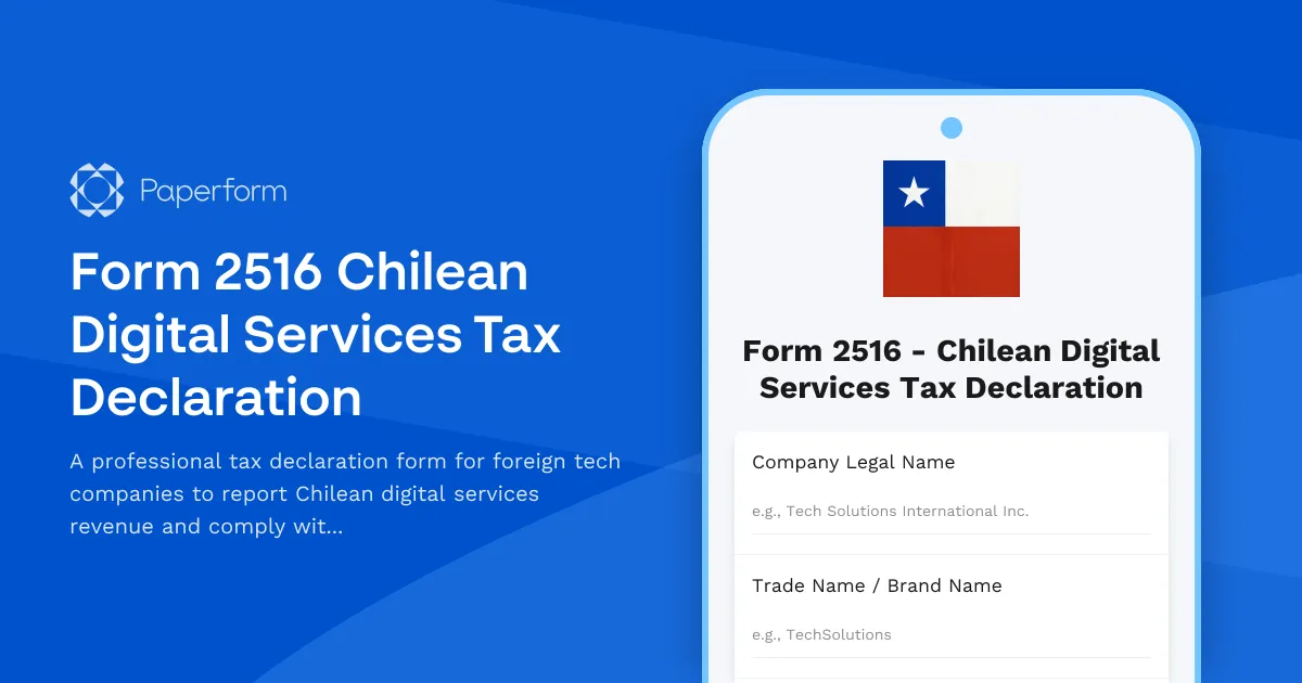 Form 2516 Chilean Digital Services Tax Declaration