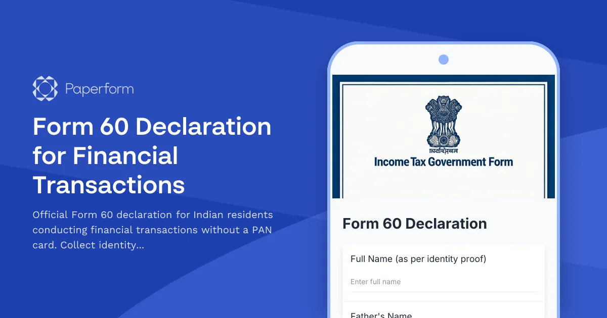 Form 60 Declaration for Financial Transactions