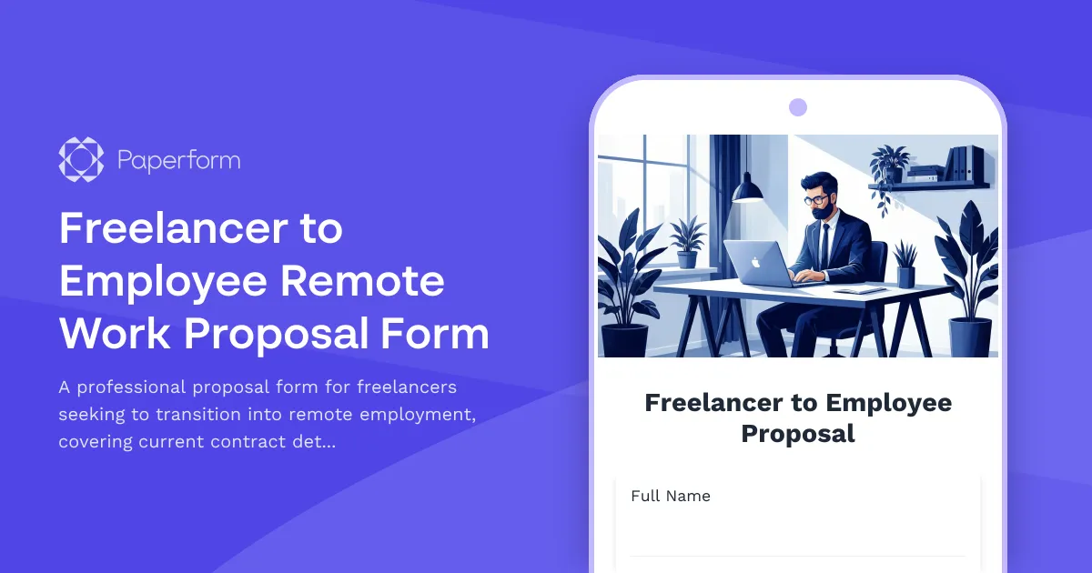 Freelancer to Employee Remote Work Proposal Form