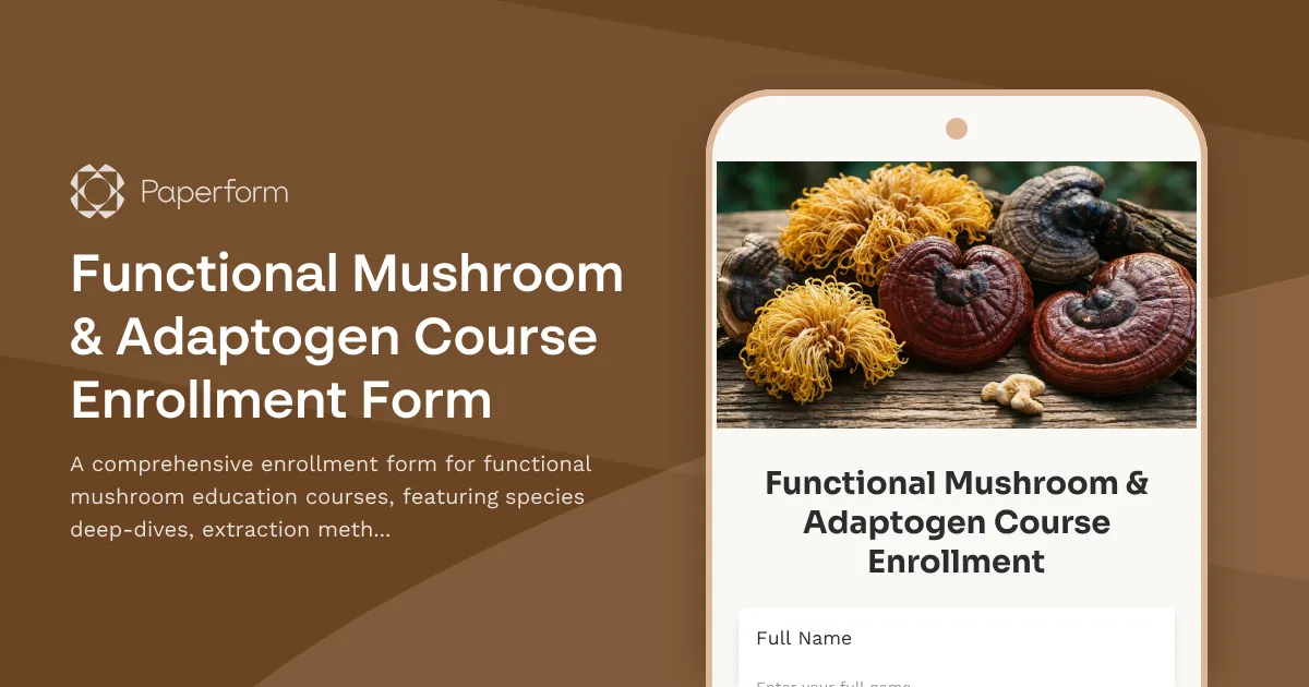 Functional Mushroom & Adaptogen Course Enrollment Form
