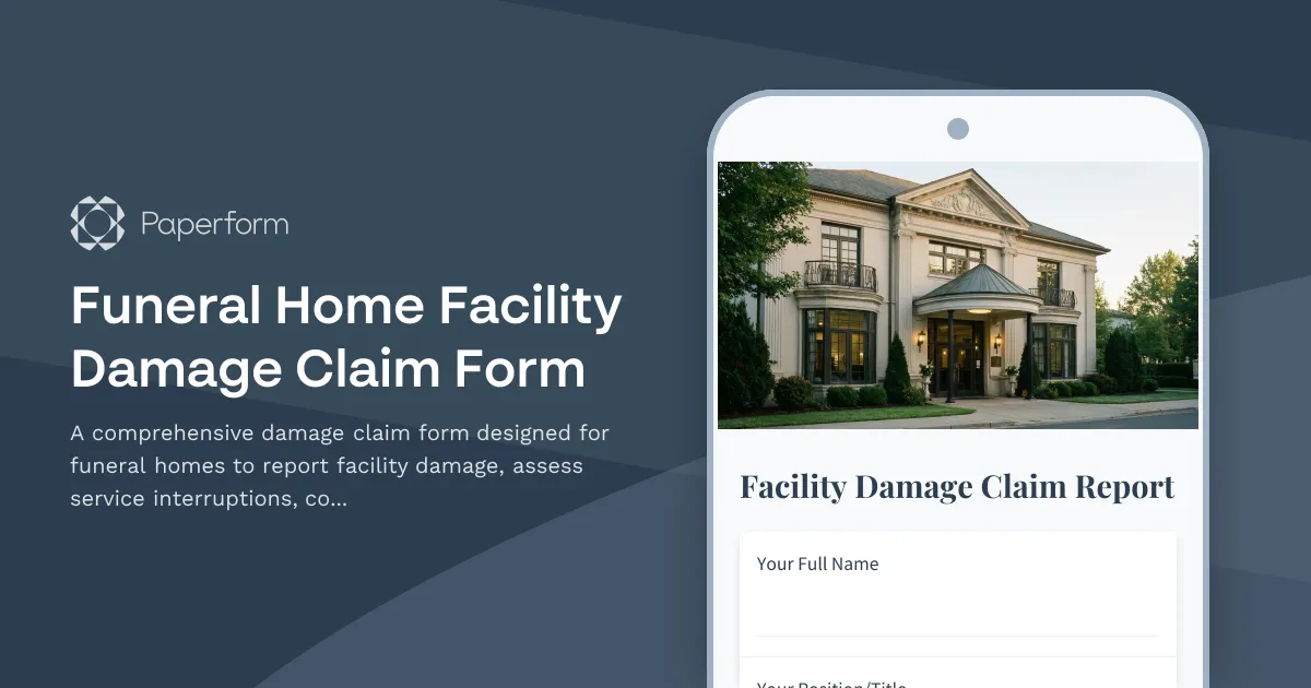 Funeral Home Facility Damage Claim Form