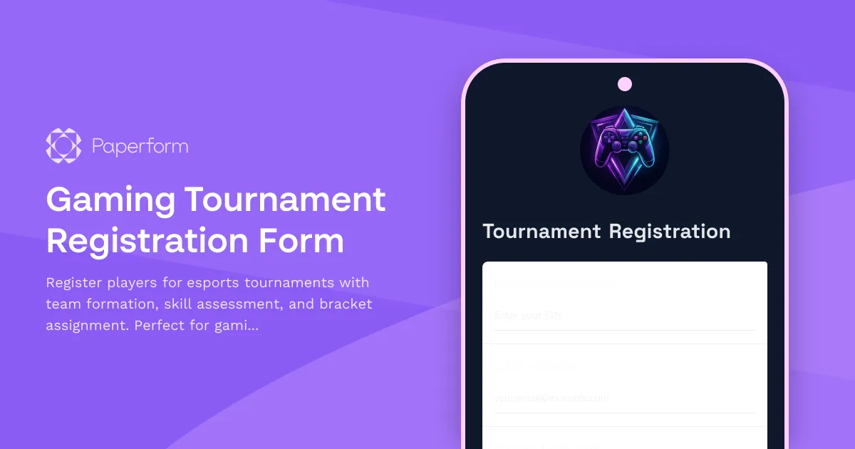 Gaming Tournament Registration Form