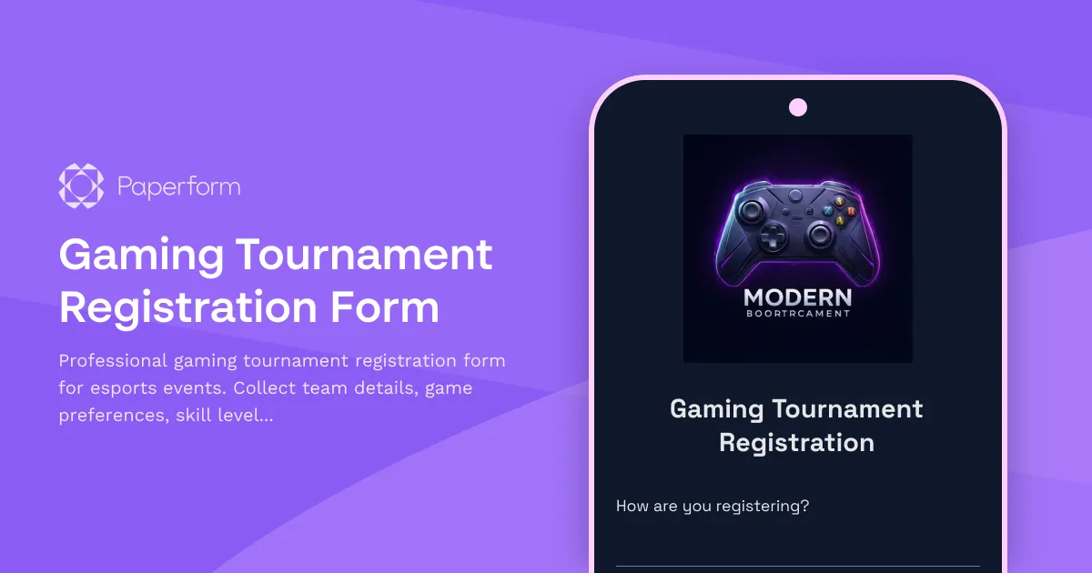 Gaming Tournament Registration Form
