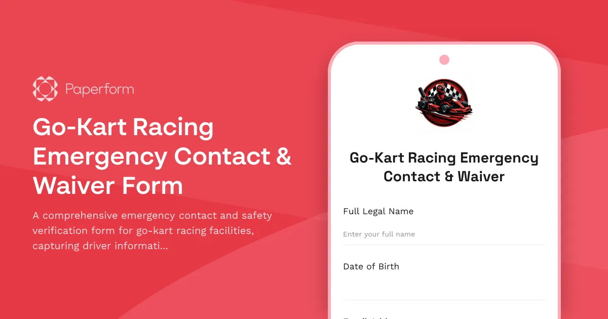 Go-Kart Racing Emergency Contact & Waiver Form