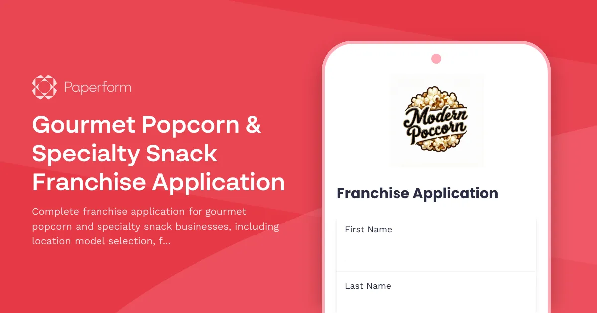 Gourmet Popcorn & Specialty Snack Franchise Application
