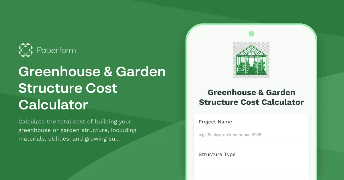 Greenhouse & Garden Structure Cost Calculator