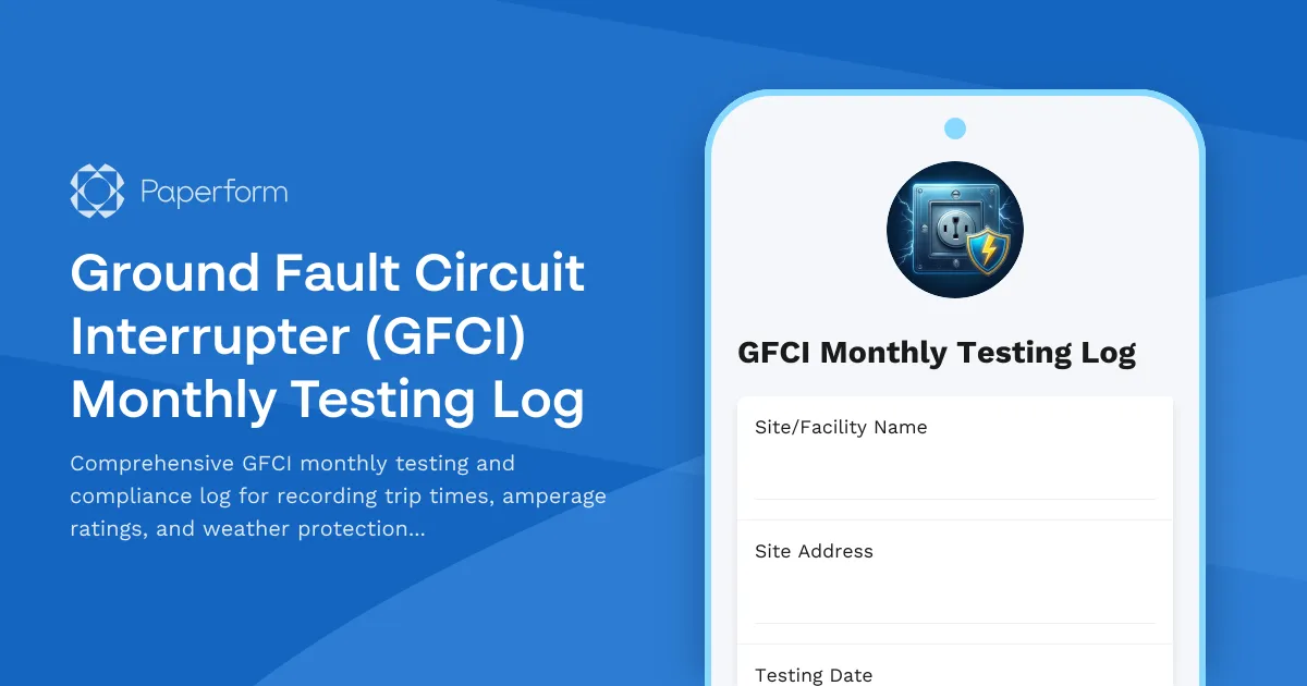 Ground Fault Circuit Interrupter (GFCI) Monthly Testing Log