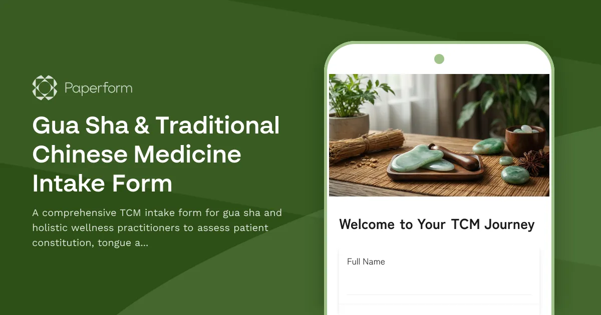 Gua Sha & Traditional Chinese Medicine Intake Form