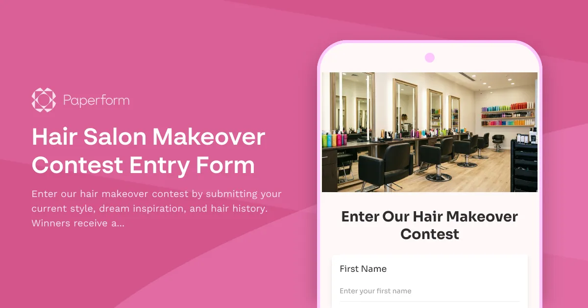 Hair Salon Makeover Contest Entry Form