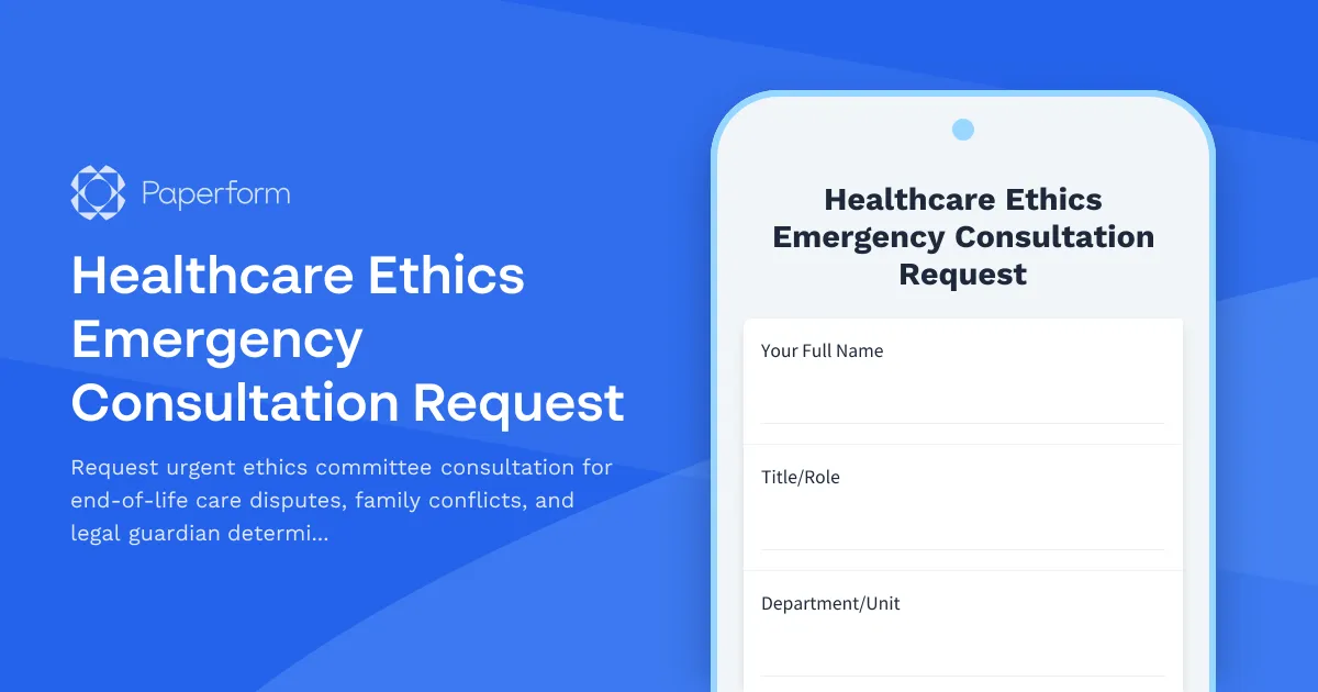 Healthcare Ethics Emergency Consultation Request