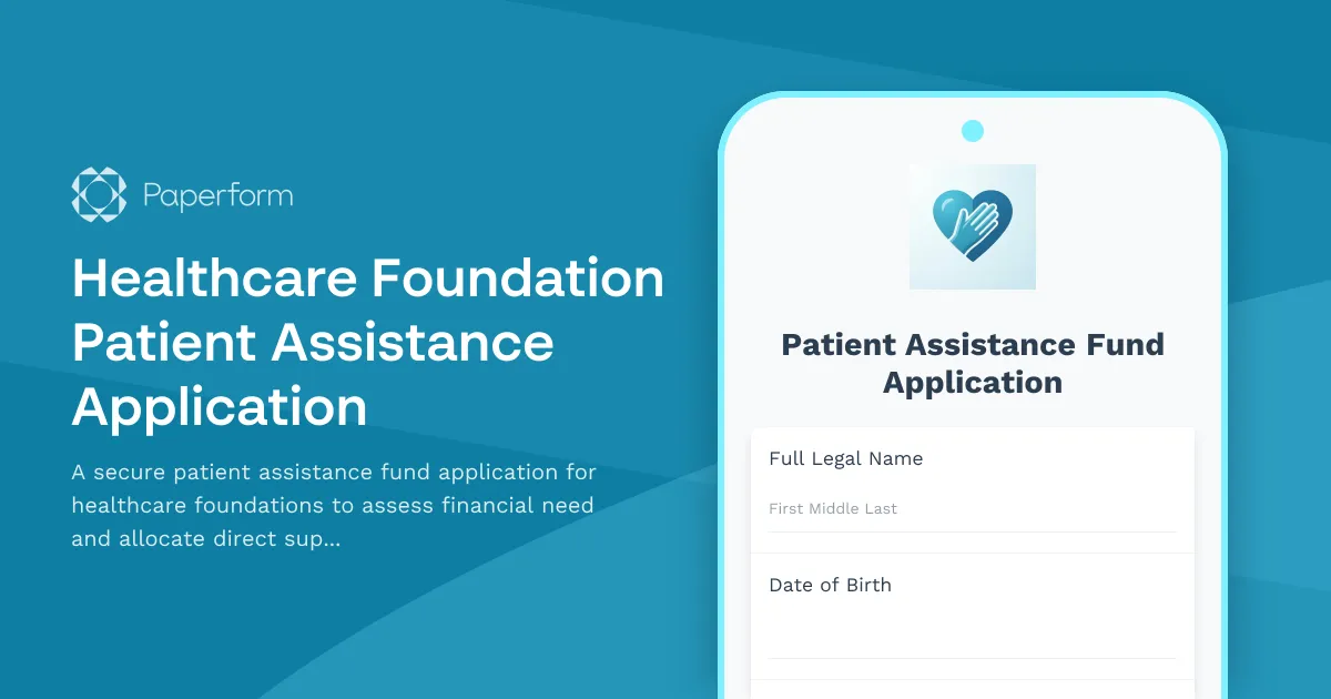 Healthcare Foundation Patient Assistance Application