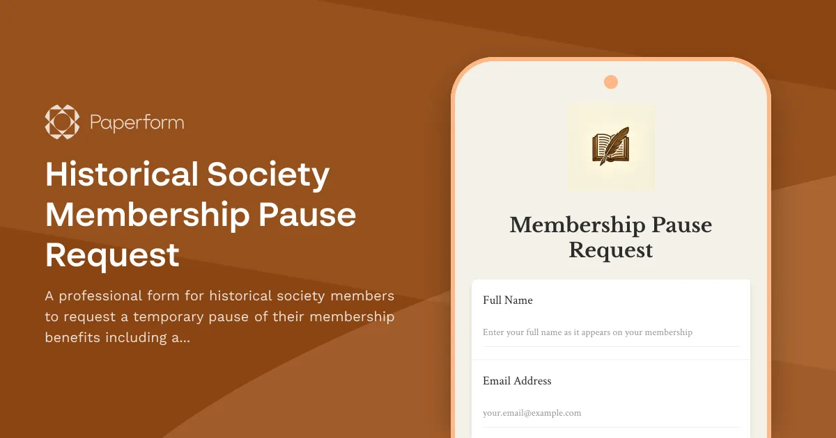 Historical Society Membership Pause Request