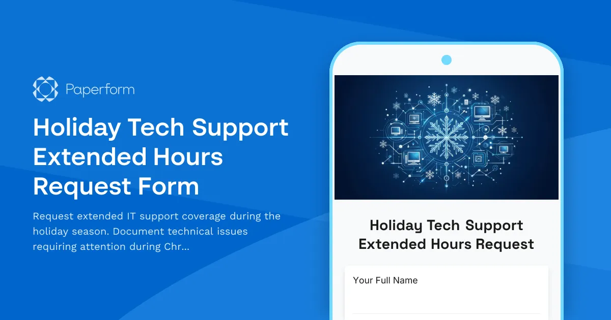 Holiday Tech Support Extended Hours Request Form