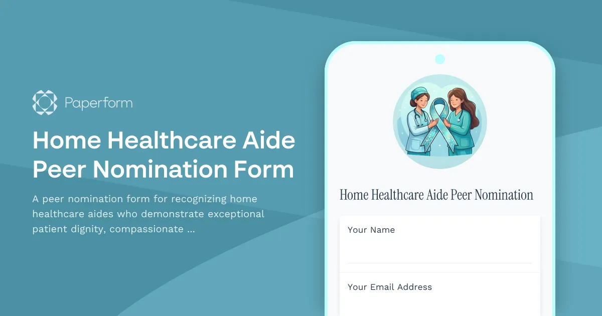 Home Healthcare Aide Peer Nomination Form